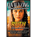 Analyzing Labor Education in Ruth: A Reference for Self-growth and Self-improvement