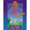 Lord, Teach Me to Pray for Kids