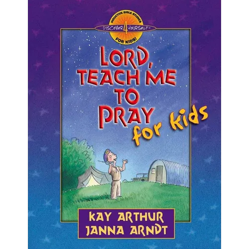 Lord, Teach Me to Pray for Kids