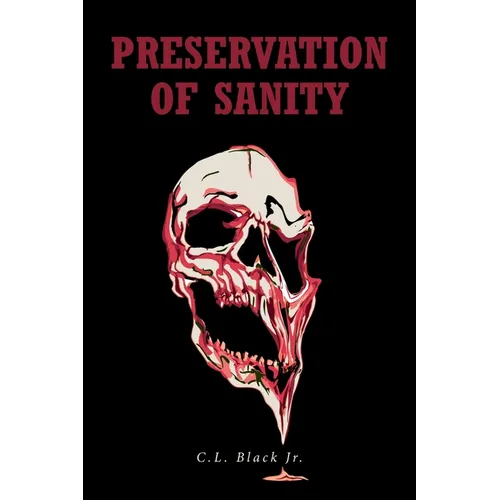 Preservation of Sanity