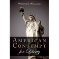 American Contempt for Liberty