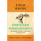 Field Guide to Christian Nonviolence