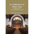 In Celebration of These Lives