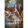 On Grace and Free Will
