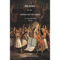 History of the Greek Revolution: Volume 1