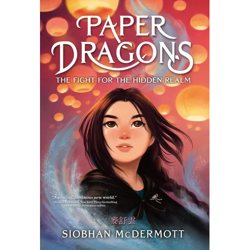 Paper Dragons: The Fight for the Hidden Realm