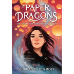 Paper Dragons: The Fight for the Hidden Realm - Paperback