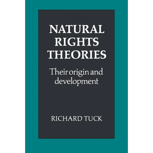 Natural Rights Theories: Their Origin and Development