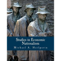 Studies in Economic Nationalism