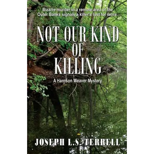 Not Our Kind of Killing