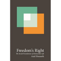 Freedom's Right: The Social Foundations of Democratic Life