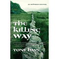 The Killing Way: An Arthurian Mystery