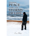 Finding Peace Thru the Storms of Life