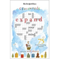 The New York Times Expand Your Mind Crosswords: 75 Brain-Boosting Puzzles