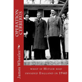 Operation Cerberus: what if Hitler had invaded England in 1940