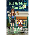Pit and Miss Murder