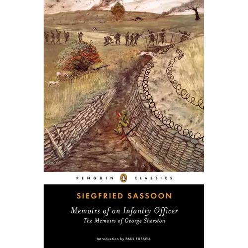 Memoirs of an Infantry Officer: The Memoirs of George Sherston