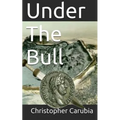 Under the Bull