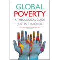 Global Poverty: A Theological Guide