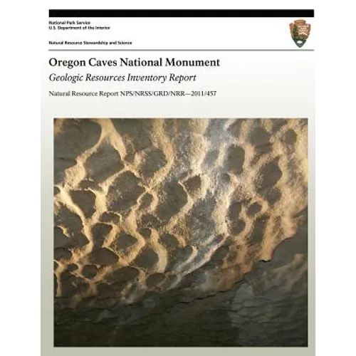 Oregon Caves National Monument: Geologic Resources Inventory Report
