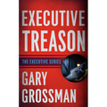 Executive Treason
