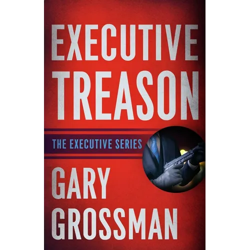 Executive Treason