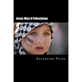 Jesus Was A Palestinian