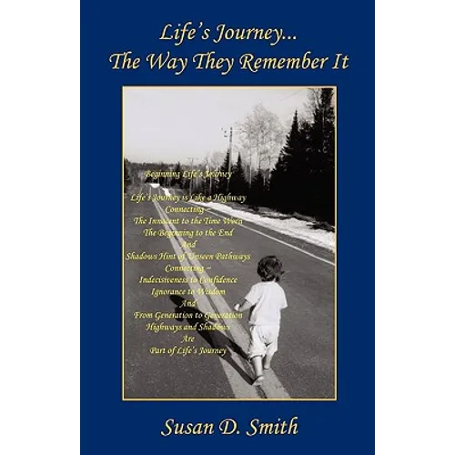 Life's Journey - The Way They Remember It