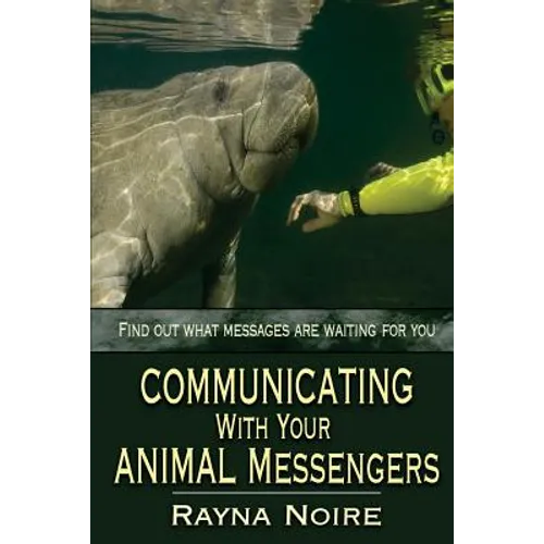 Communicating with Your Animal Messengers