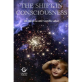 The Shift in Consciousness