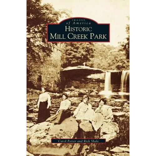 Historic Mill Creek Park