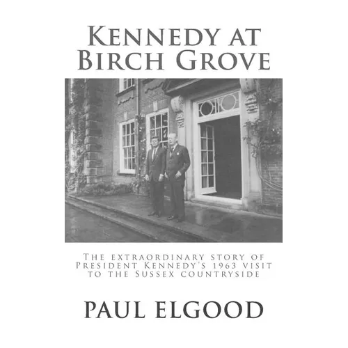 Kennedy at Birch Grove
