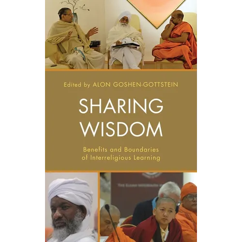 Sharing Wisdom: Benefits and Boundaries of Interreligious Learning