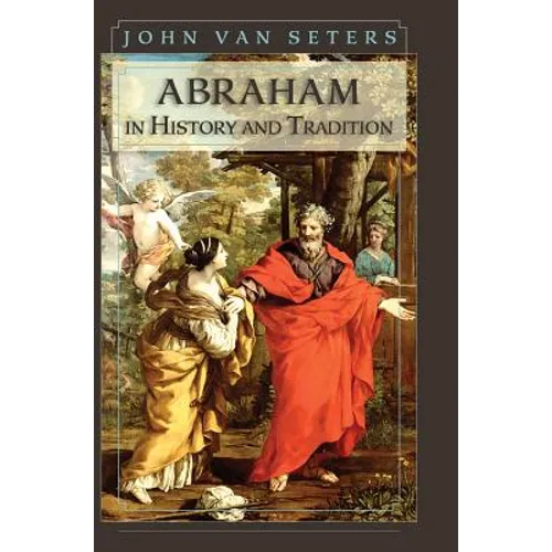 Abraham in History and Tradition