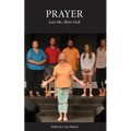 Prayer: Less Me, More God