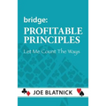 Bridge: Profitable Principles
