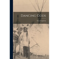 Dancing Gods