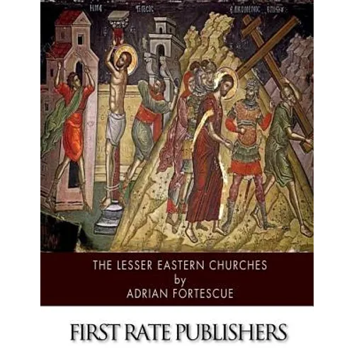 The Lesser Eastern Churches