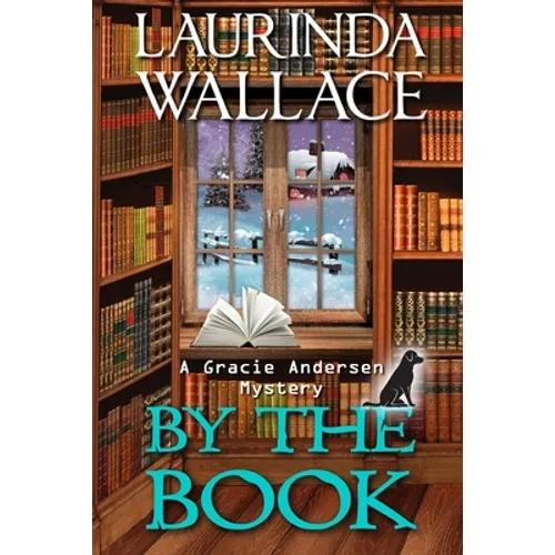 By the Book: A Gracie Andersen Mystery