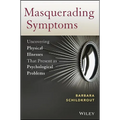 Masquerading Symptoms