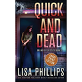 Quick and Dead