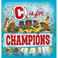 C is for CHAMPIONS