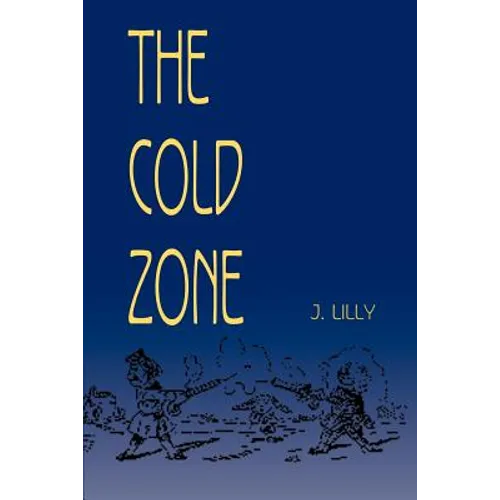 The Cold Zone