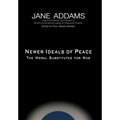 Newer Ideals of Peace