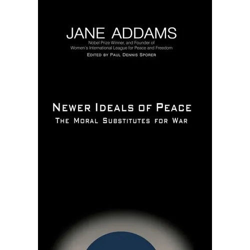 Newer Ideals of Peace