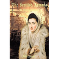 The Scottish Armada: An Historical Novel