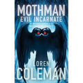 Mothman: Evil Incarnate