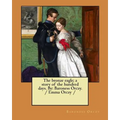 The bronze eagle; a story of the hundred days. By: Baroness Orczy. / Emma Orczy /