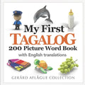 My First Tagalog 200 Picture Word Book