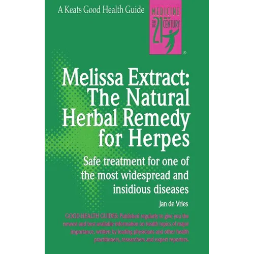 Melissa Extract: The Natural Remedy for Herpes
